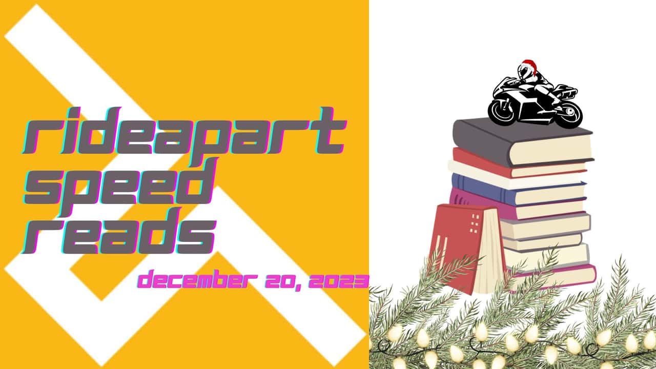 RideApart Speed Reads, December 20, 2023